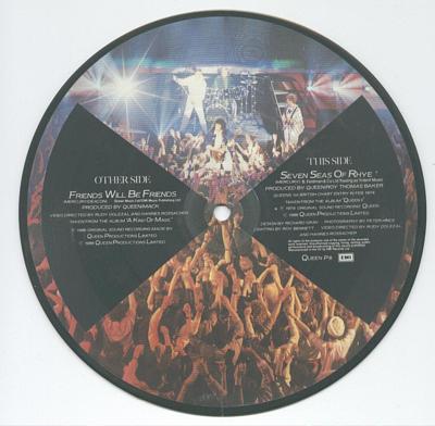 The UK 'Friends Will Be Friends 7" picture disc