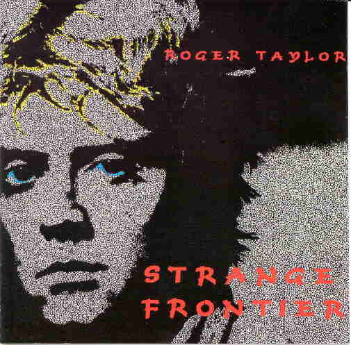 Roger Taylor - Strange Frontier