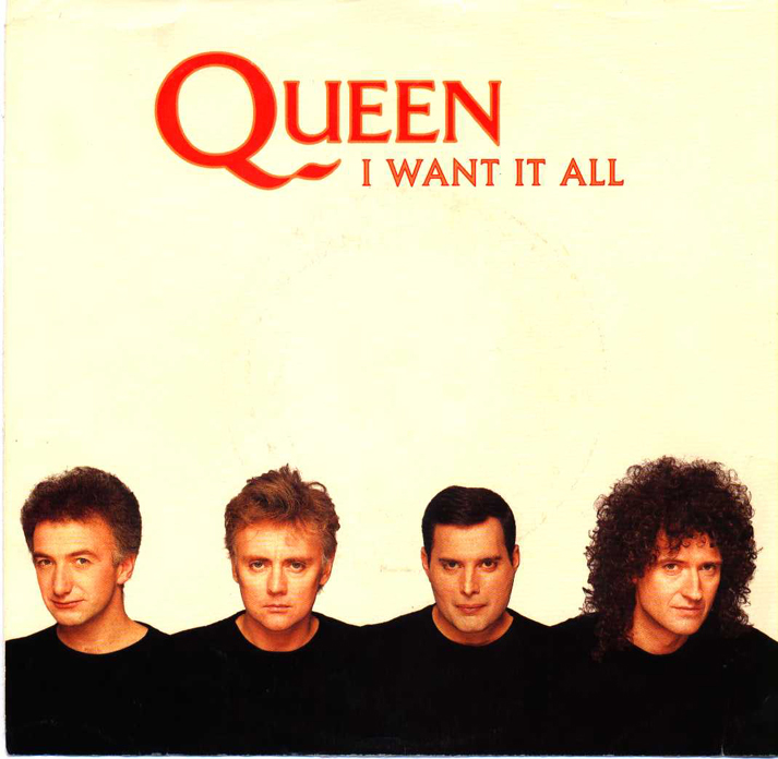 I Want It All (7 inch)