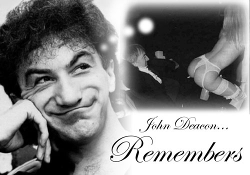 John Deacon... Remembers